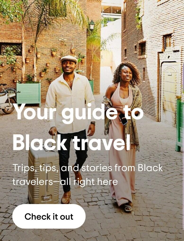 Your guide to Black travel Trips, tips, and stories from Black travelers-all right here Check it out