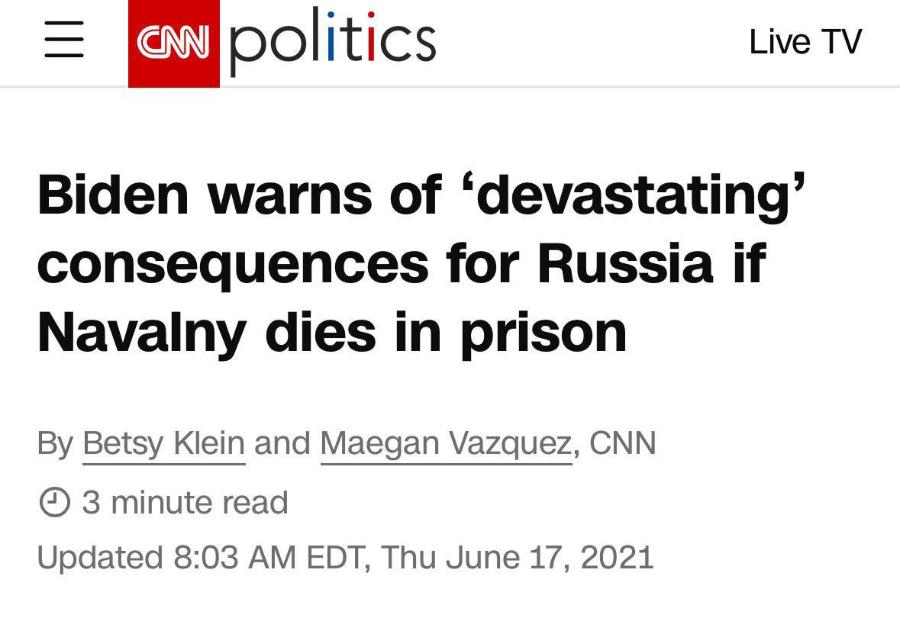 politics Live TV Biden warns of 'devastating' consequences for Russia if Navalny dies in prison By Betsy Klein and Maegan Vazquez, CNN © 3 minute read Updated 8:03 AM EDT, Thu June 17, 2021