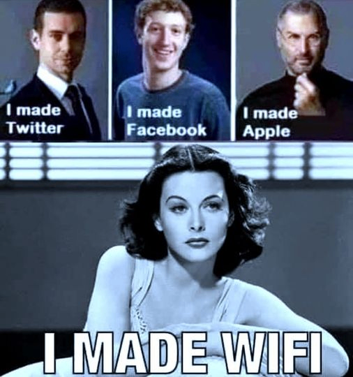 I made Twitter I made Facebook I made Apple I MADE WIFI