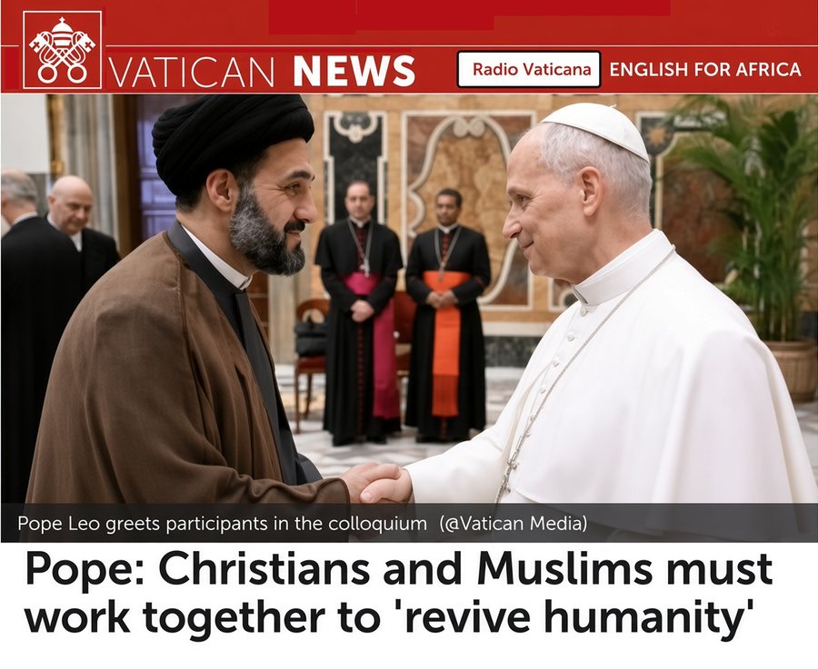 VATICAN NEWS Radio Vaticana ENGLISH FOR AFRICA Pope Leo greets participants in the colloquium (@Vatican Media) Pope: Christians and Muslims must work together to 'revive humanity'