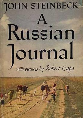 JOHN STEINBECK A Russian Journal with pictures by Robert Capa