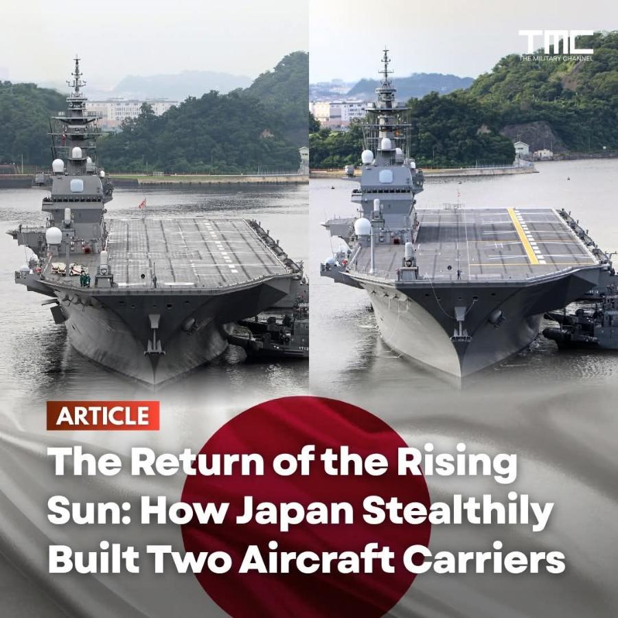 THE ARTICLE The Return of the Rising Sun: How Japan Stealthily Built Two Aircraft Carriers