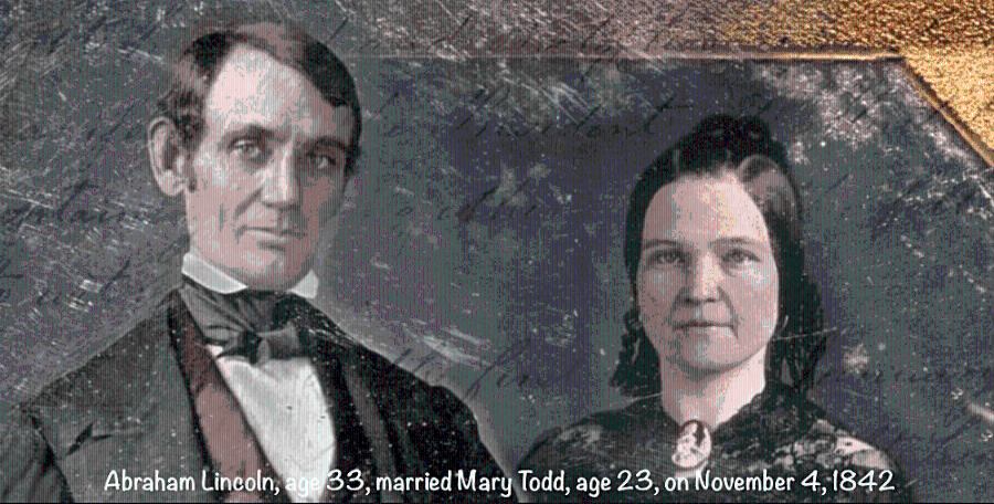 Abraham Lincoln, age 33, married Mary Todd, age 23, on November 4, 1842