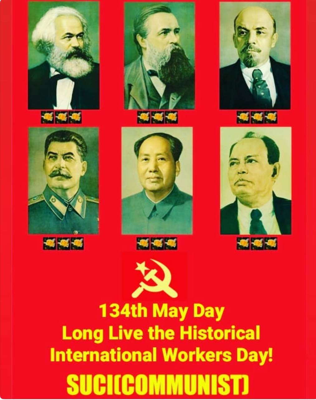 134th May Day Long Live the Historical International Workers Day! SUCI(COMMUNIST)