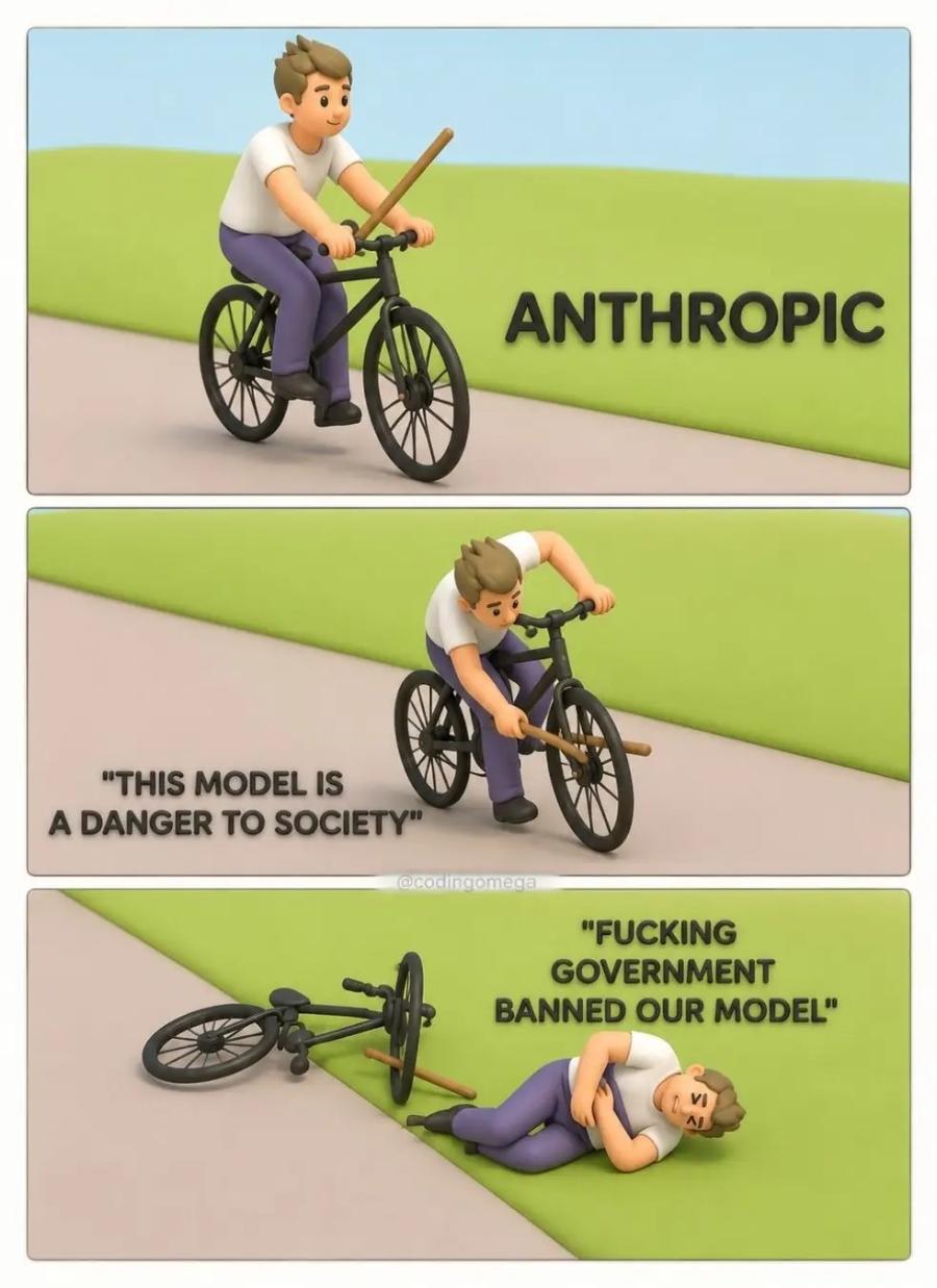 ANTHROPIC "THIS MODEL IS A DANGER TO SOCIETY" @codingomega "FUCKING GOVERNMENT BANNED OUR MODEL"