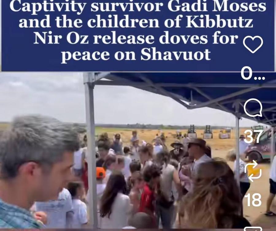 Captivity survivor Gadi Moses and the children of Kibbutz Nir Oz release doves for peace on Shavuot O... 37 18